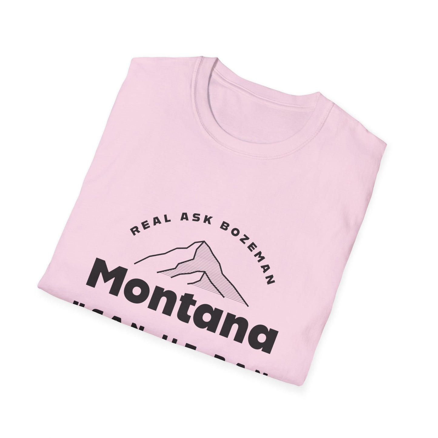 Montana Softstyle T-Shirt - “Can we ban Dave Wooten?”